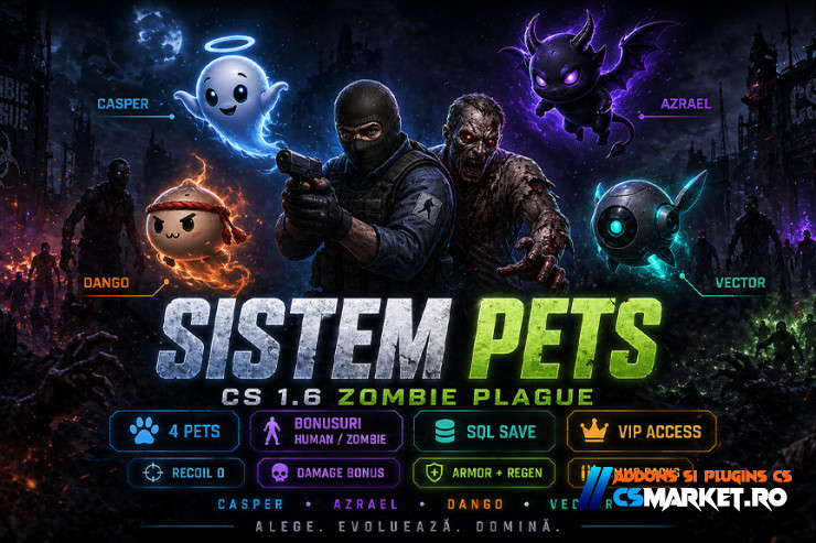 Plugin Pets pentru Zombie Plague CS 1.6 | SQL, Bonusuri, VIP