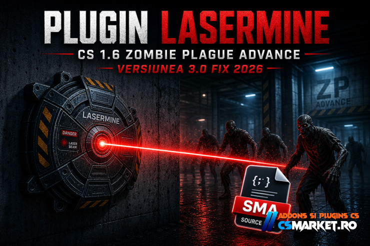 Plugin LaserMine 3.0 Fix pentru CS 1.6 Zombie Plague Advance